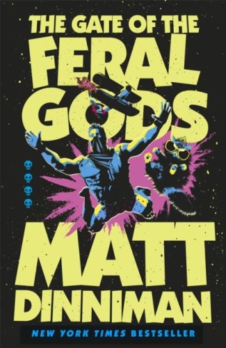 The Gate of the Feral Gods, Matt Dinniman