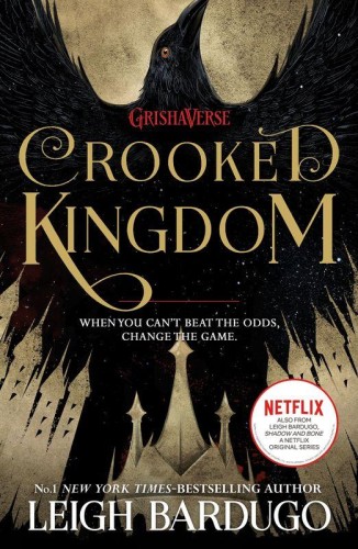 Crooked Kingdom, Leigh Bardugo