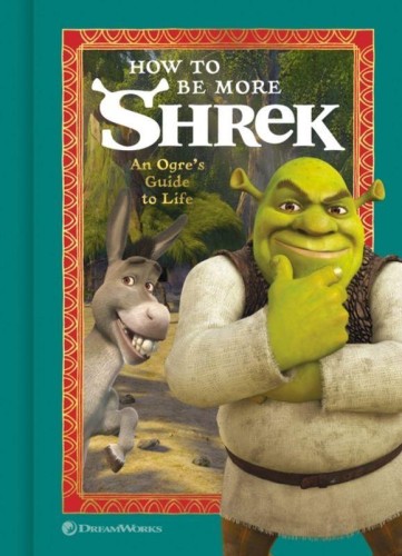How to Be More Shrek, Opracowanie zbiorowe