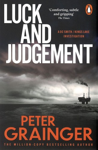 Luck and Judgement, Peter Grainger