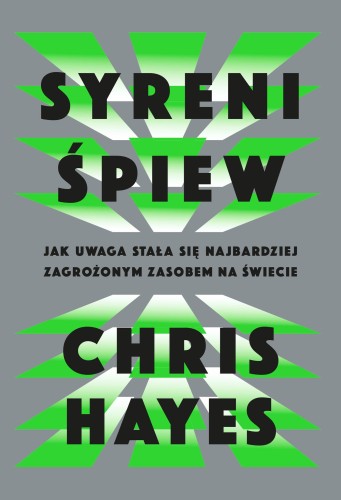 Syreni śpiew. Jak uwaga stała się najbardziej...