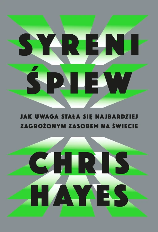 Syreni śpiew. Jak uwaga stała się najbardziej...