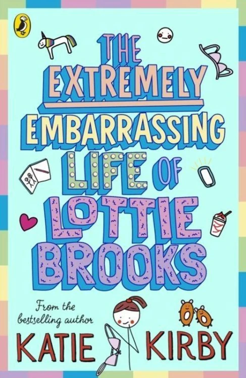 The Extremely Embarrassing Life of Lottie...