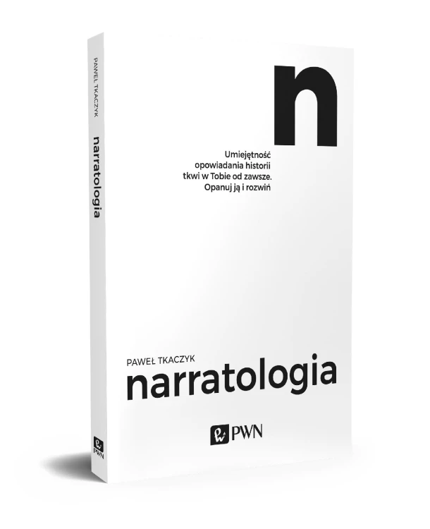 Narratologia umiejętność opowiadania historii...