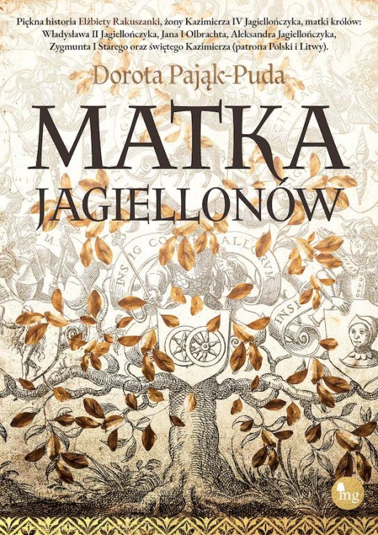 Matka Jagiellonów, Dorota Pająk-Puda