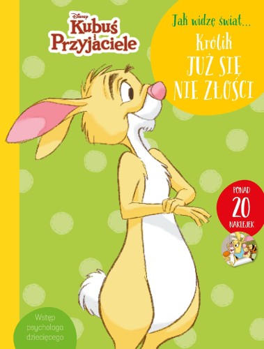 Jak widzę świat… Królik już się nie złości....