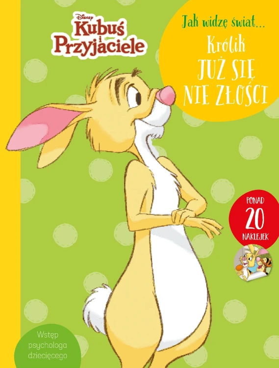Jak widzę świat… Królik już się nie złości....