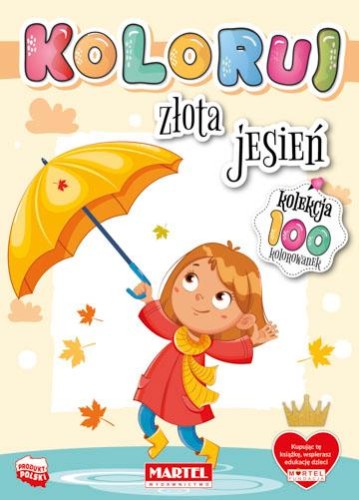 Złota jesień. Koloruj, Opracowanie zbiorowe