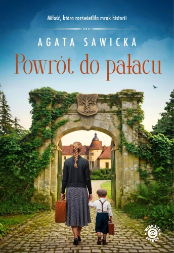 Powrót do pałacu, Agata Sawicka