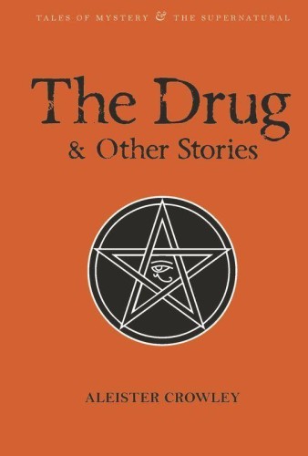 The Drug and Other Stories. Tales of Mystery &...