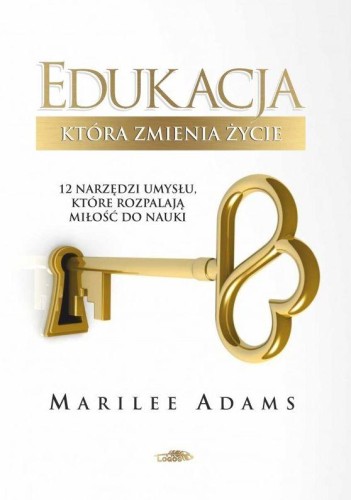 Edukacja, która zmienia życie, Marilee Adams