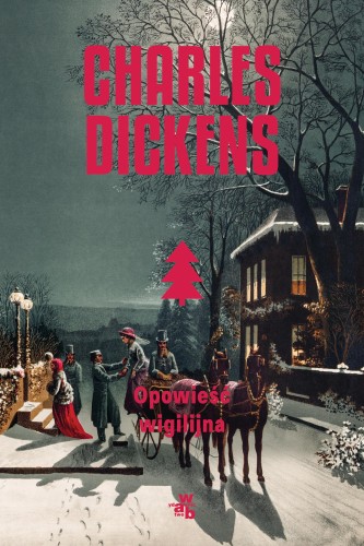 Opowieść wigilijna wyd 2026, Charles Dickens