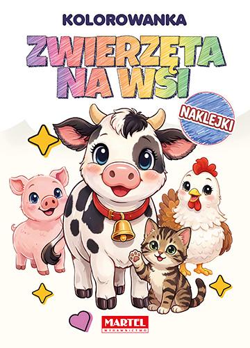 Zwierzęta na wsi. Tęczowa kolorowanka z naklejkami