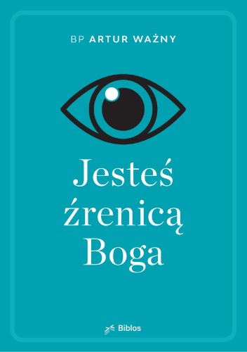 Jesteś źrenicą Boga, Artur Ważny