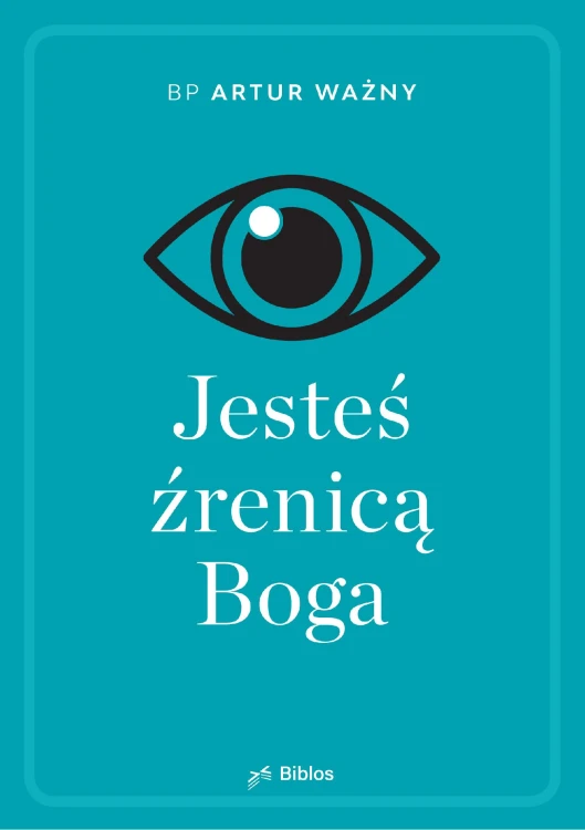 Jesteś źrenicą Boga, Artur Ważny