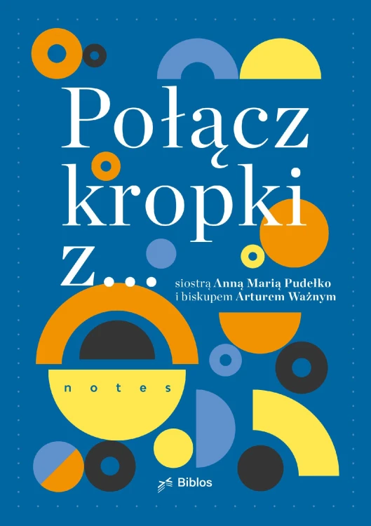 Połącz kropki z... siostrą Anną Marią Pudełko...