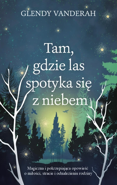Tam, gdzie las spotyka się z niebem wyd. 2026
