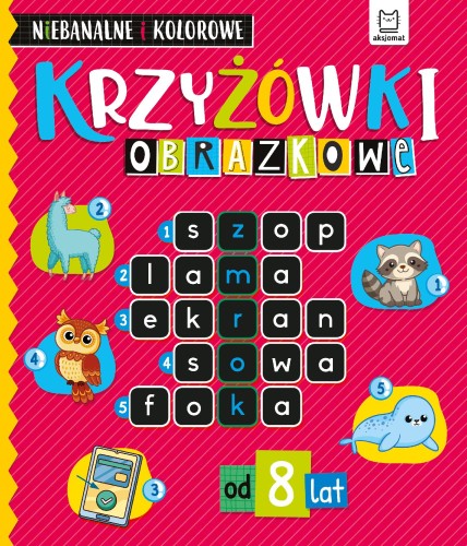 Niebanalne i kolorowe. Od 8 lat. Krzyżówki...