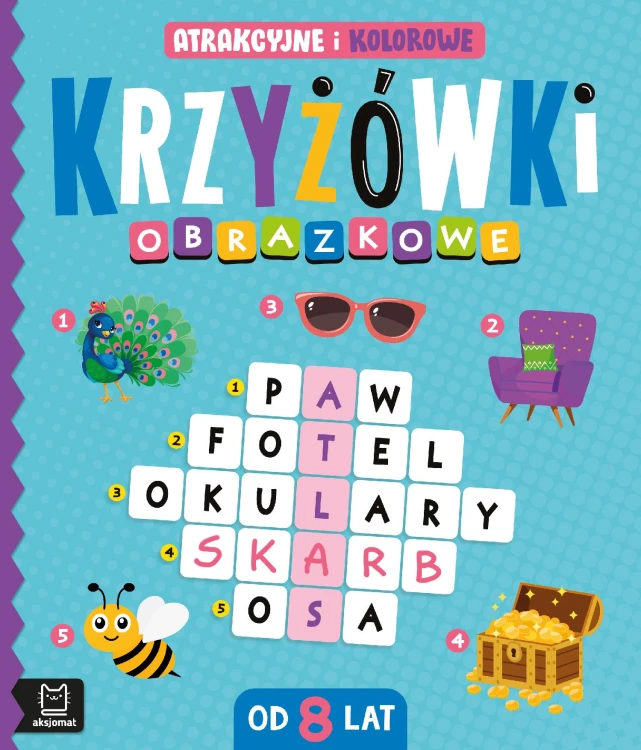 Atrakcyjne i kolorowe. Od 8 lat. Krzyżówki...