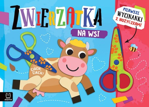 Zwierzątka na wsi. Wycinanki z nożyczkami