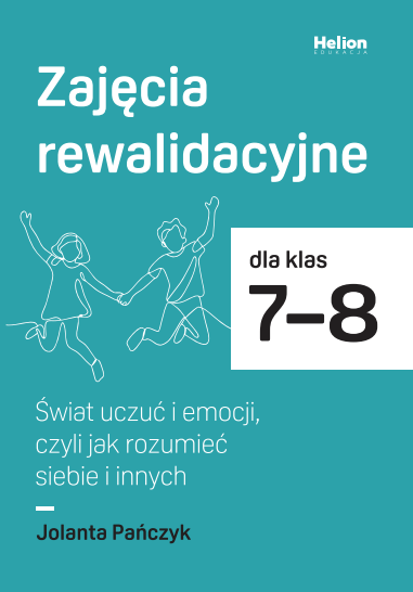Zajęcia rewalidacyjne dla klas 7-8 Świat uczuć...