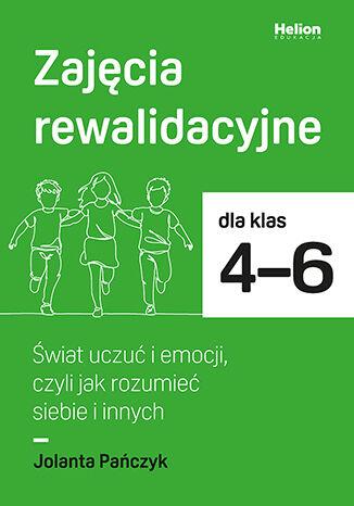 Zajęcia rewalidacyjne dla klas 4-6 Świat uczuć...