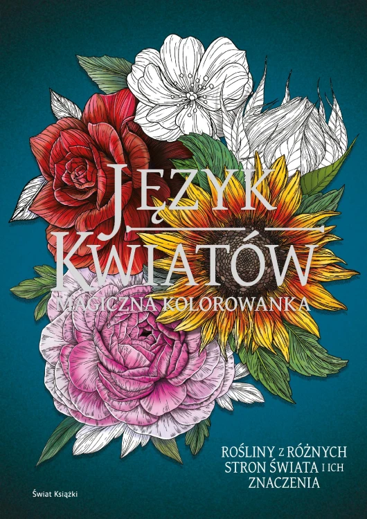 Język kwiatów. Magiczne Kolorowanki