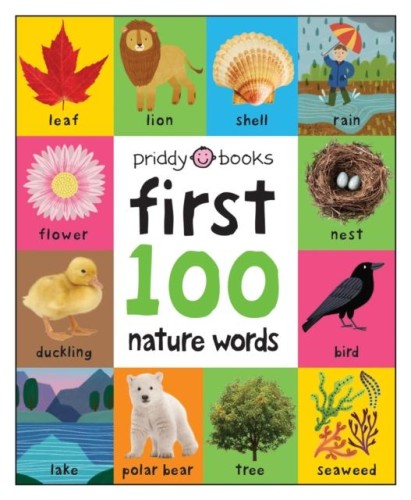 First 100 Nature Words, Priddy Books,Roger Priddy