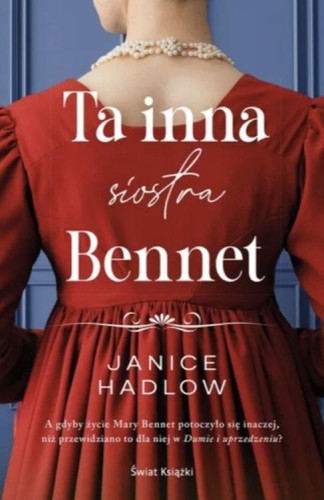 TA INNA SIOSTRA BENNET, Janice Hadlow