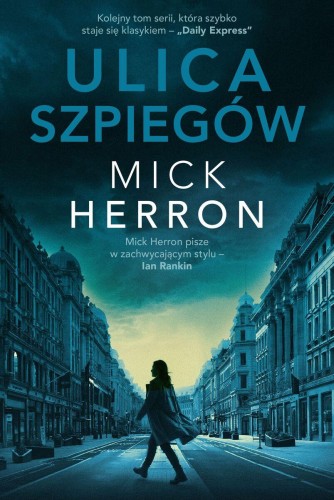 Ulica szpiegów, Mick Herron