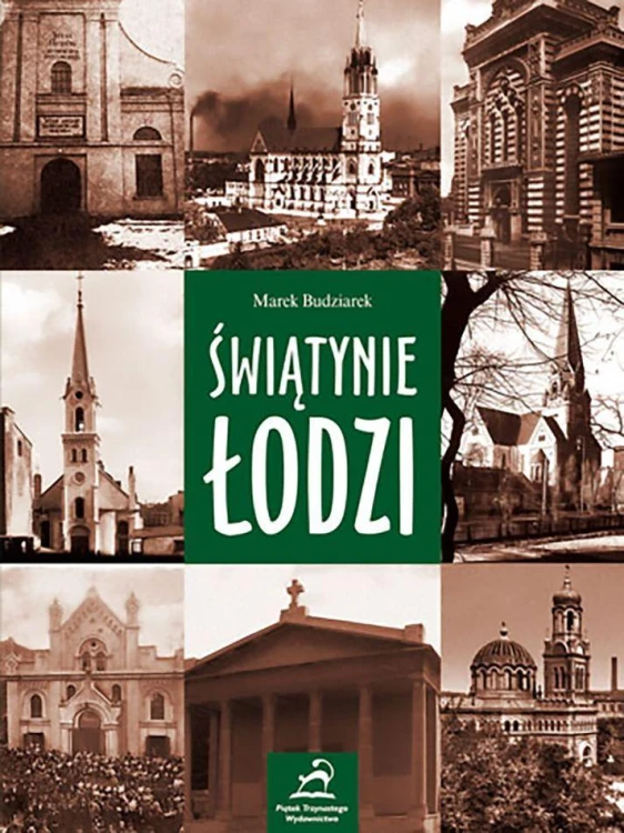 Świątynie Łodzi, Marek Budziarek