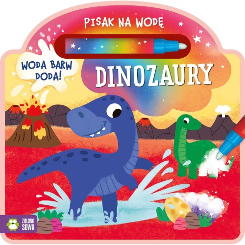 Dinozaury. Pisak na wodę, Opracowanie zbiorowe