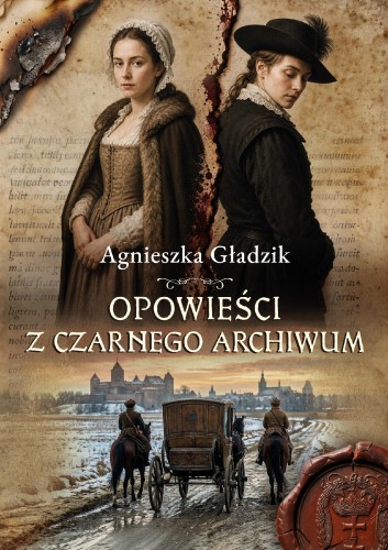 Opowieści z Czarnego Archiwum, Agnieszka Gładzik