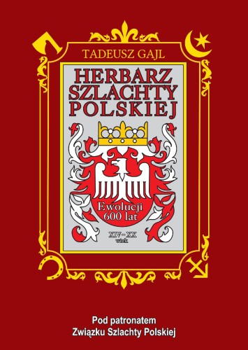 Herbarz szlachty polskiej. Ewolucji 600 lat