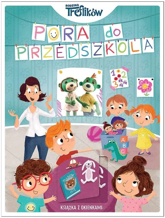 Pora do przedszkola. Rodzina Treflików....