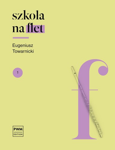 Szkoła na flet 1, Eugeniusz Towarnicki