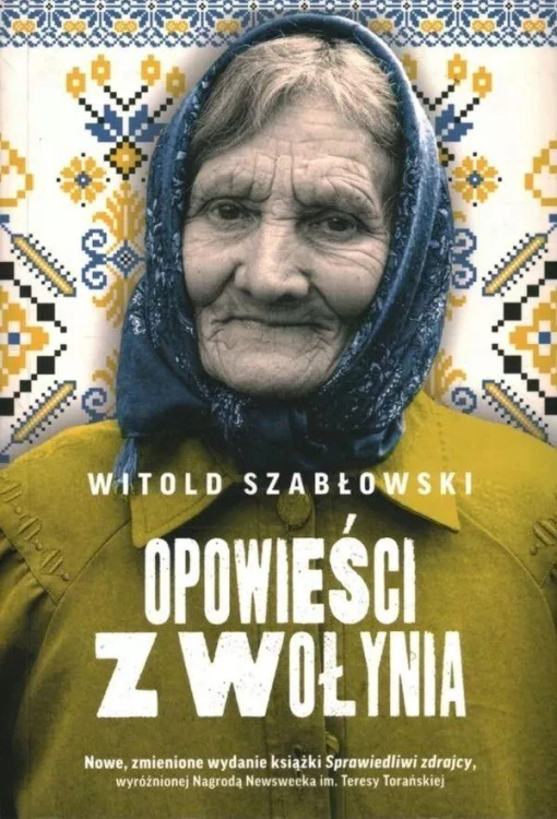 Opowieści z Wołynia, Witold Szabłowski
