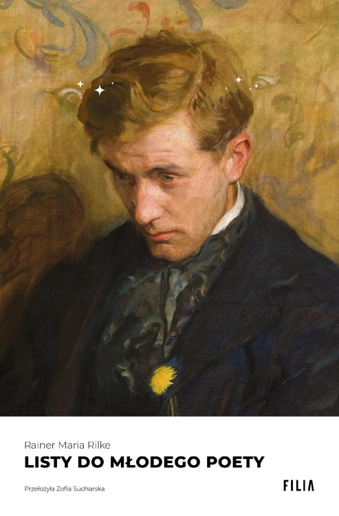 Listy do młodego poety, Reiner Maria Rilke
