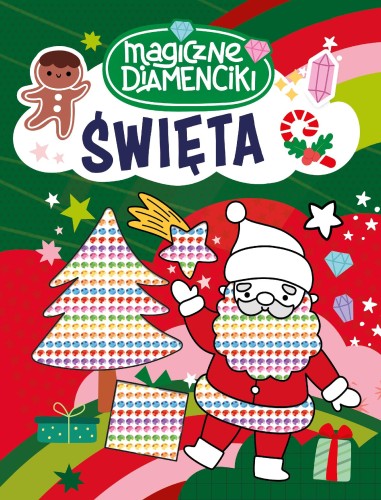 Święta. Magiczne diamenciki, Opracowanie zbiorowe