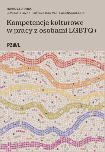 Kompetencje kulturowe w pracy z osobami LGBTQ+