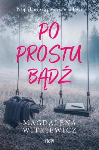 Po prostu bądź, Magdalena Witkiewicz