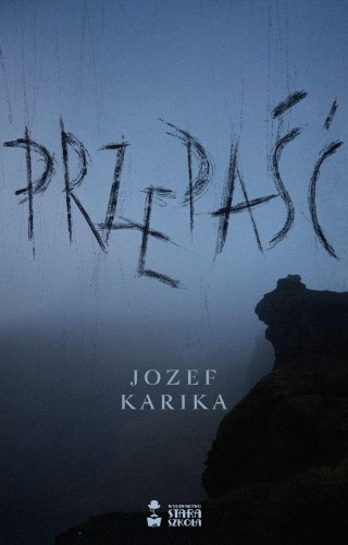 Przepaść, Jozef Karika