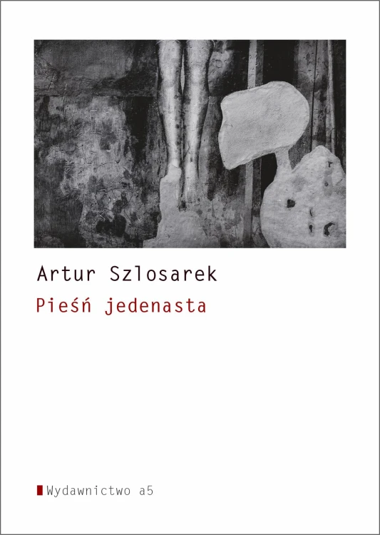 Pieśń jedenasta, Artur Szlosarek