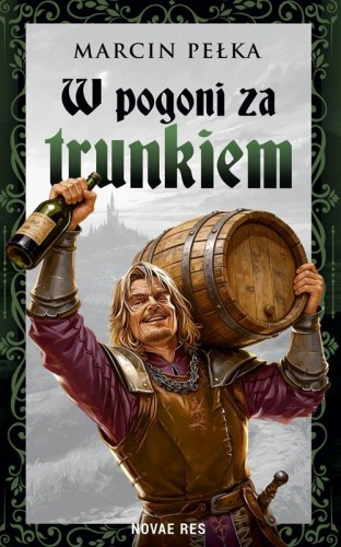 W pogoni za trunkiem, Marcin Pełka