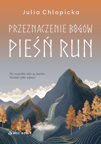 Pieśń run. Przeznaczenie bogów, Julia Chłopicka