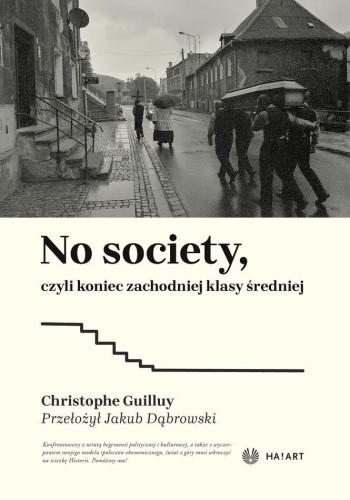 No Society, czyli koniec zachodniej klasy średniej