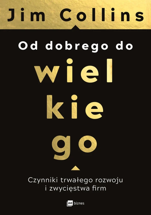 Od dobrego do wielkiego czynniki trwałego...