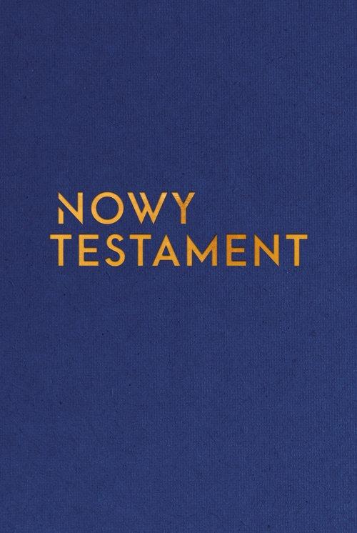 Nowy Testament wersja złota, Opracowanie zbiorowe