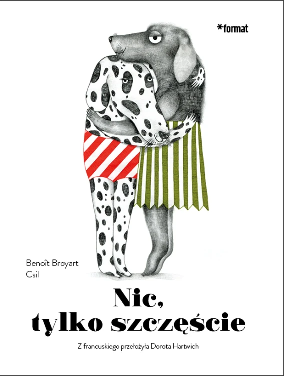 Nic, tylko szczęście, Benoît Broyart