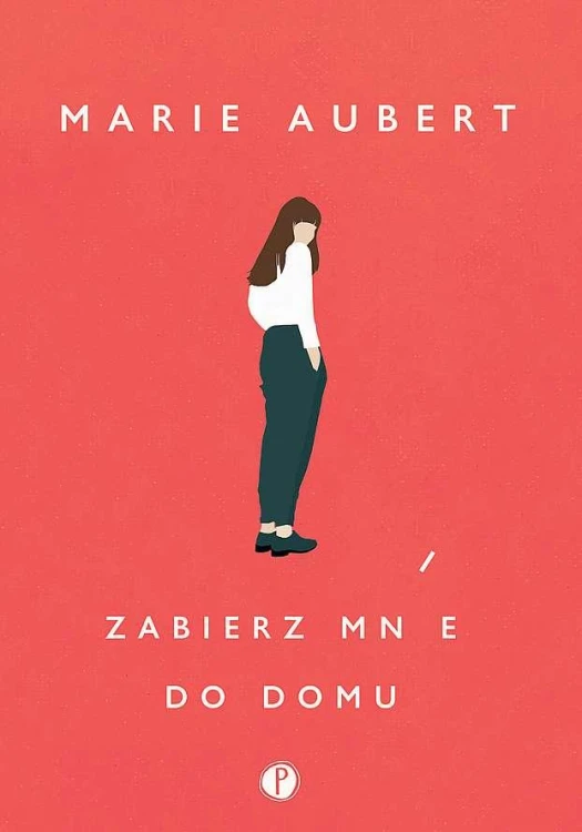 Zabierz mnie do domu, Marie Aubert